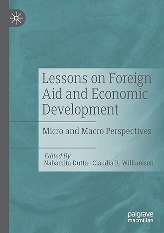 lessons on foreign aid and economic development micro and macro perspectives 1st edition nabamita dutta