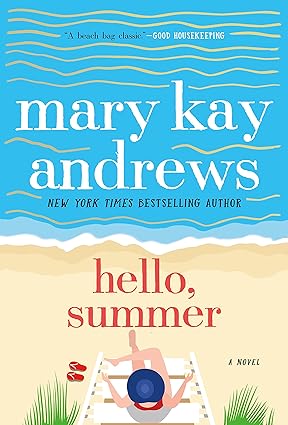 hello summer a novel  mary kay andrews 1250256909, 978-1250256904