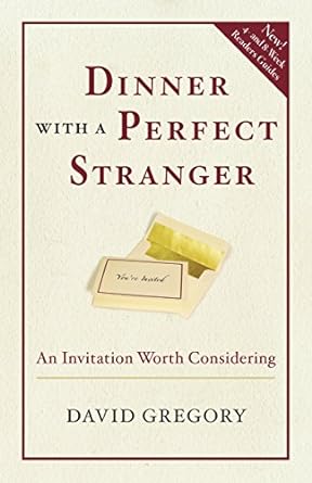 dinner with a perfect stranger an invitation worth considering  david gregory 0307730093, 978-0307730091
