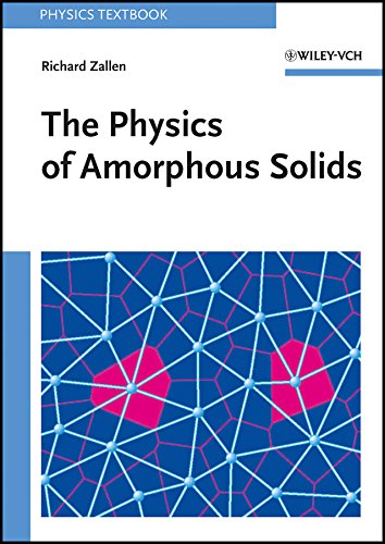 the physics of amorphous solids 1st edition richard zallen 0471019682, 9780471019688