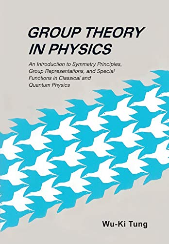 group theory in physics 1st edition wu ki tung 9971966573, 9789971966577