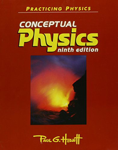 practicing physics conceptual physics 9th edition paul g.hewitt 032105153x, 9780321051530