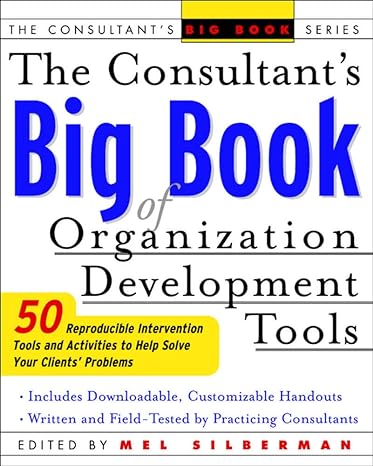 the consultants big book of organization development tools 1st edition silberman 0071408835, 978-0071408837