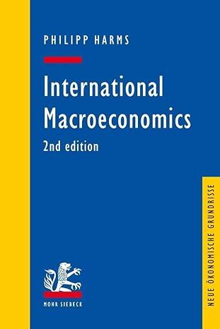 international macroeconomics 2nd edition philipp harms 3161546725, 978-3161546723
