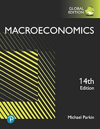 macroeconomics 14th global edition michael parkin 1292433604, 978-1292433608