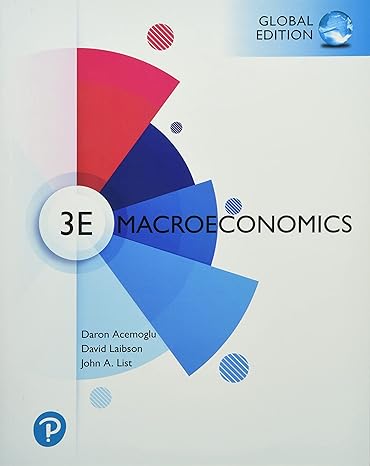 macroeconomics 3rd global edition daron acemoglu ,david laibson ,john list 1292412135, 978-1292412139
