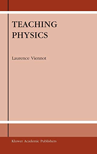 teaching physics 1st edition laurence viennot 1402012756, 9781402012754