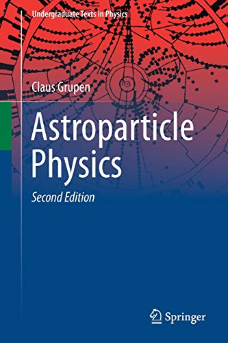 astroparticle physics 2nd edition claus grupen 3030273415, 9783030273415