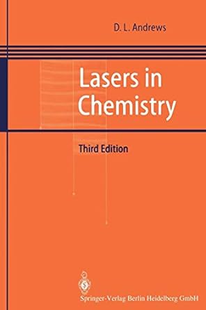 lasers in chemistry 3rd edition david l. andrews 3540619828, 978-3540619826