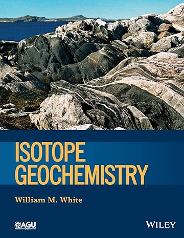 isotope geochemistry 1st edition william m. white 0470656700, 978-0470656709