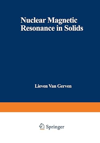 nuclear magnetic resonance in solids 1st edition lieven gerven 1468428101, 978-1468428100