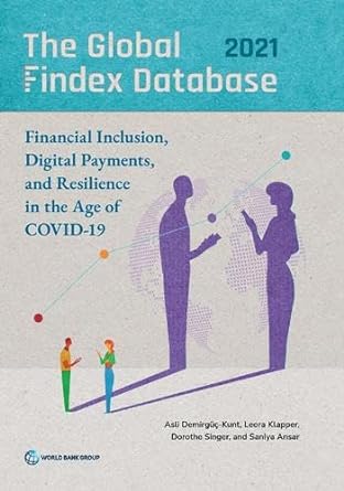 the global findex database 2021 financial inclusion digital payments and resilience in the age of covid 19