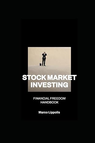 stock market investing financial freedom handbook 1st edition marco lippolis 979-8864955758