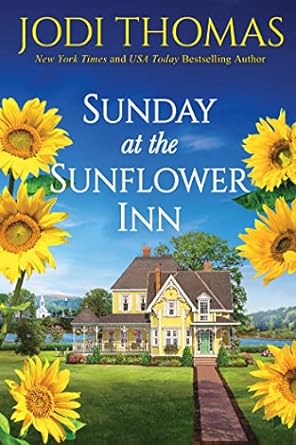 sunday at the sunflower inn  jodi thomas 1420151371, 978-1420151374