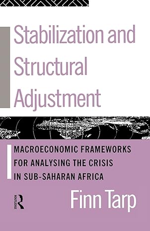 stabilization and structural adjustment macroeconomic frameworks for analysing the crisis in sub saharan