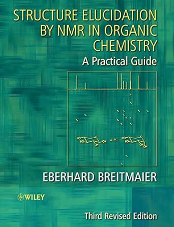 structure elucidation by nmr in organic chemistry a practical guide 3rd edition eberhard breitmaier
