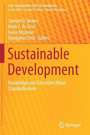 sustainable development knowledge and education about standardisation 1st edition samuel o. idowu ,henk j. de