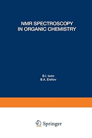 nmr spectroscopy in organic chemistry 1970 edition b. i. ionin , b.a. ershov 1468417878, 978-1468417876