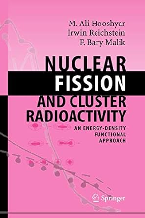 nuclear fission and cluster radioactivity an energy density functional approach 1st edition m.a. hooshyar,