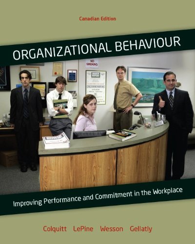 organizational behavior improving performance and commitment in the workplace 1stedition jason colquitt