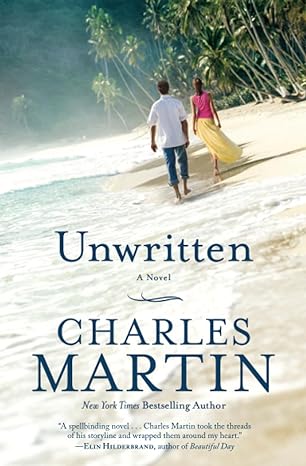 unwritten a novel  charles martin 1455503967, 978-1455503964