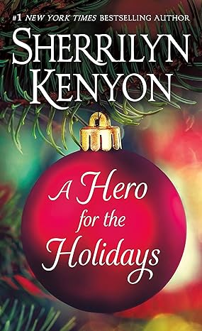 a hero for the holidays  sherrilyn kenyon 1250889618