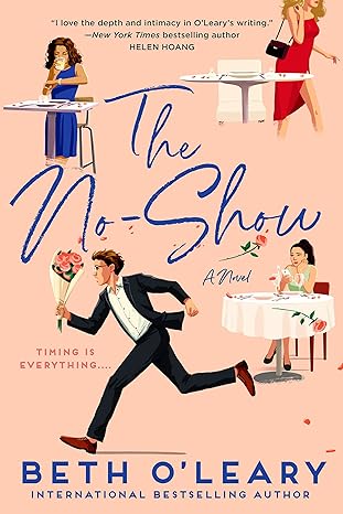 The No Show A Novel