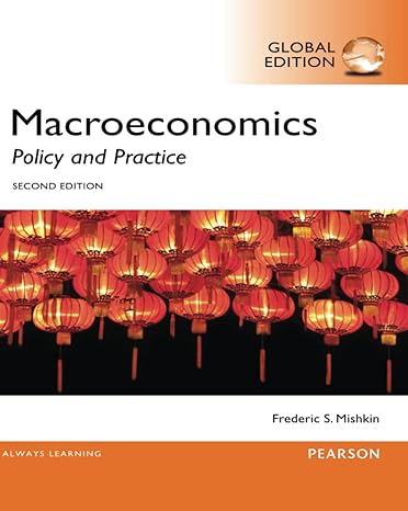 macroeconomics policy and practice 2nd global edition frederic s mishkin 129201959x, 978-1292019598