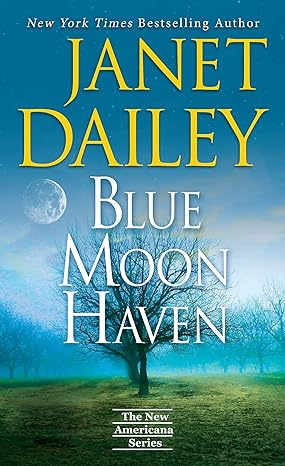 blue moon haven  janet dailey 1420153617, 978-1420153613