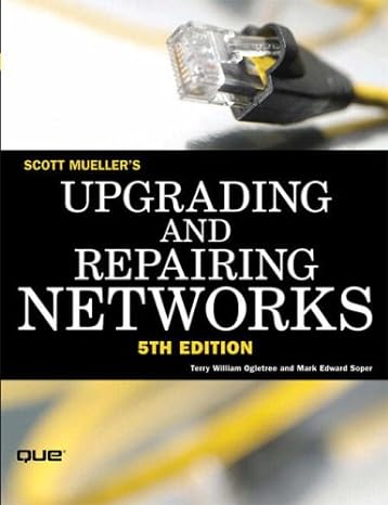 upgrading and repairing networks 5th edition terry william ogletree, mark edward soper 078973530x,