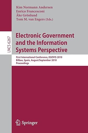 electronic government and the information systems perspective first international conference egovis 2010