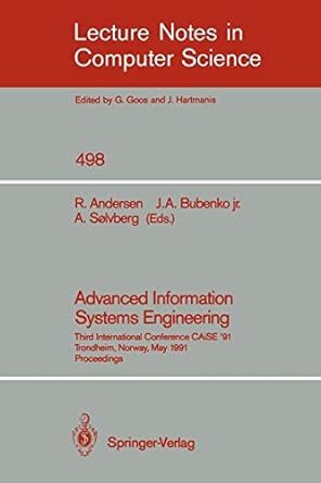 advanced information systems engineering third international conference caise 91 trondheim norway may 13 15