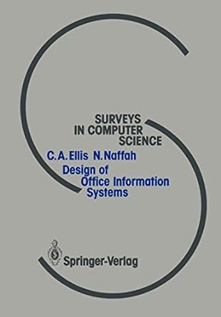 surveys in computer science design of office information systems 1st edition clarence a. ellis ,najah naffah