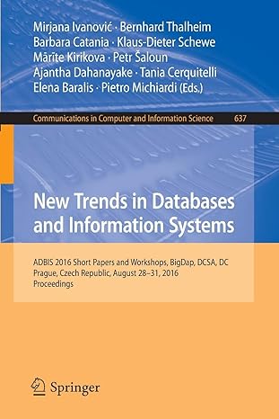 new trends in databases and information systems adbis 2016 short papers and workshops bigdap dcsa dc prague