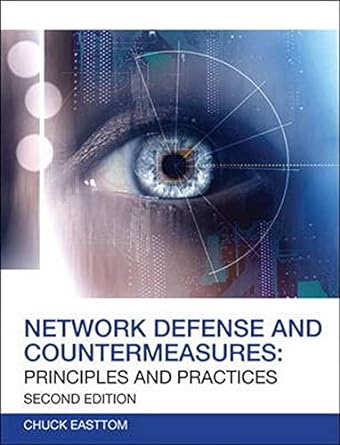 network defense and countermeasures principles and practices 2nd edition chuck easttom 0789750945,