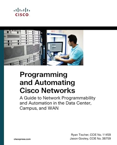 programming and automating cisco networks a guide to network programmability and automation in the data