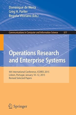 operations research and enterprise systems  international conference icores 2015 lisbon portugal january 10
