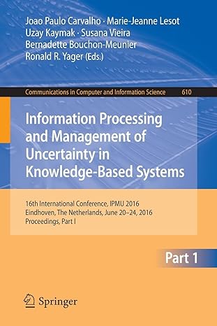 information processing and management of uncertainty in knowledge based systems th international conference