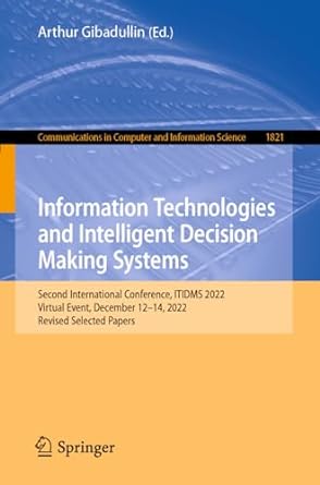 information technologies and intelligent decision making systems second international conference itidms 2022