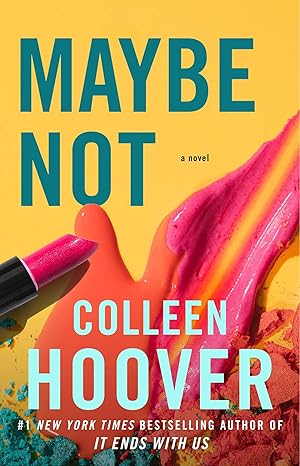 maybe not a novella  colleen hoover 1501125710, 978-1501125713