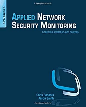 applied network security monitoring collection detection and analysis 1st edition chris sanders ,jason smith