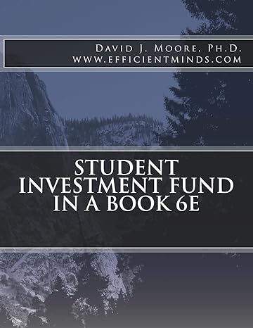 student investment fund in a book 6th edition david j. moore ph.d. 1724635549, 978-1724635549