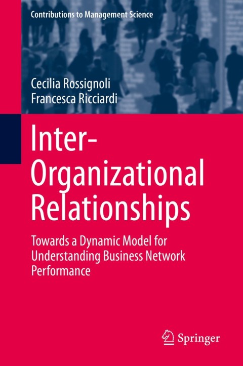 inter organizational relationships towards a dynamic model for understanding business network performance