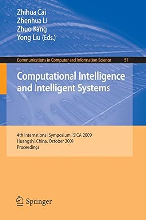 computational intelligence and intelligent systems  international symposium on intelligence computation and