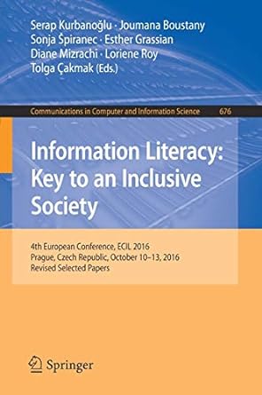 information literacy key to an inclusive society 4th european conference ecil 2016 prague czech republic