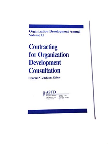 contracting for organization development consultation organizational development annual volume ii 1st edition