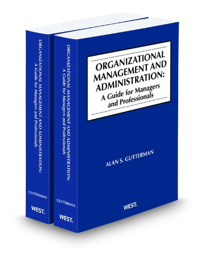 organizational management and administration a guide for managers and professionals 1st  edition alan