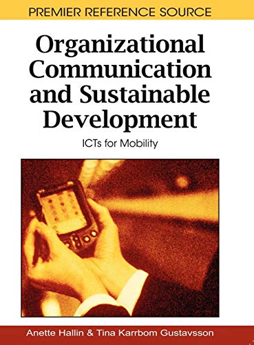 organizational communication and sustainable development icts for mobility 1st edition anette hallin, tina