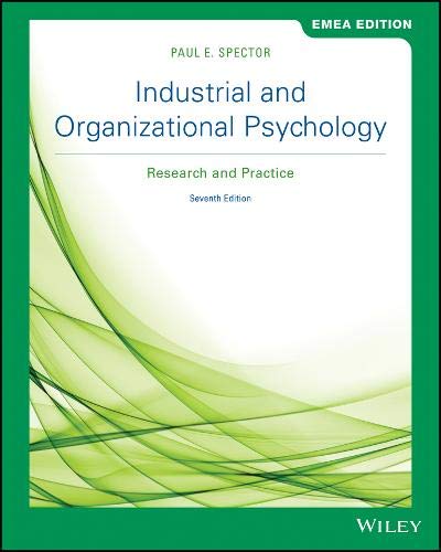 industrial and organizational psychology research and practice 7thedition paul e. spector 1119586208,