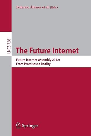 the future internet future internet assembly 2012 from promises to reality 2012 edition federico alvarez